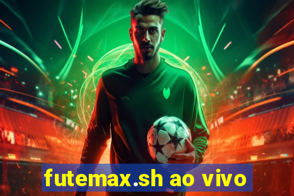 futemax.sh ao vivo